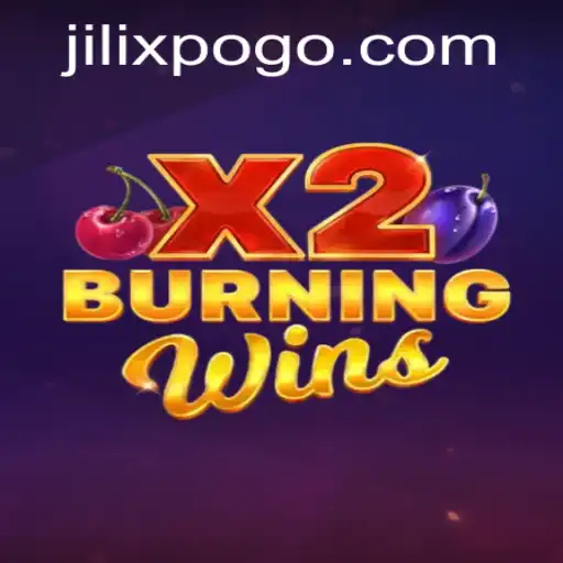 Explore the Exciting World of BurningWinsX2 and the Jilix Phenomenon